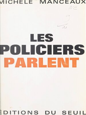 cover image of Les policiers parlent